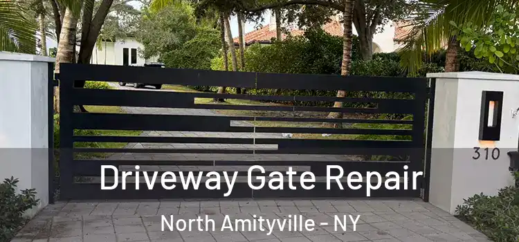  Driveway Gate Repair North Amityville - NY