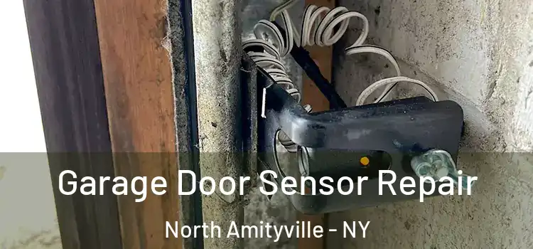  Garage Door Sensor Repair North Amityville - NY