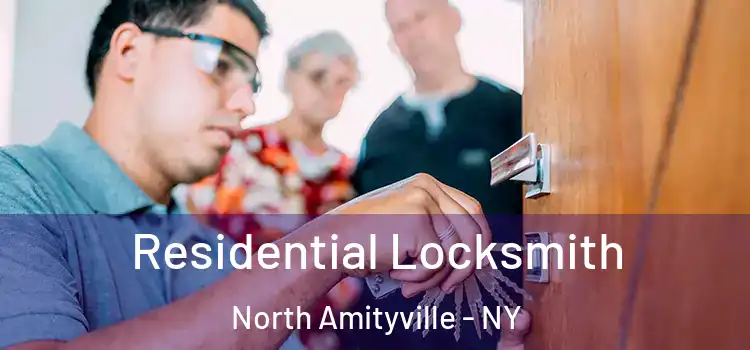 Residential Locksmith North Amityville - NY