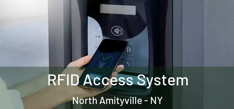  RFID Access System North Amityville - NY